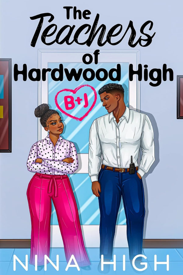B+J: The Teachers of Hardwood High