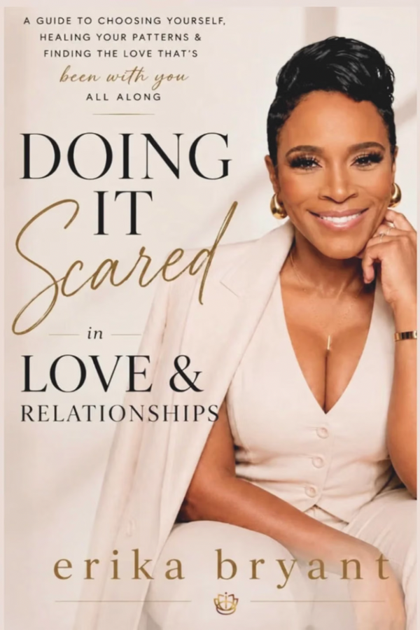 Doing It Scared in Love & Relationships