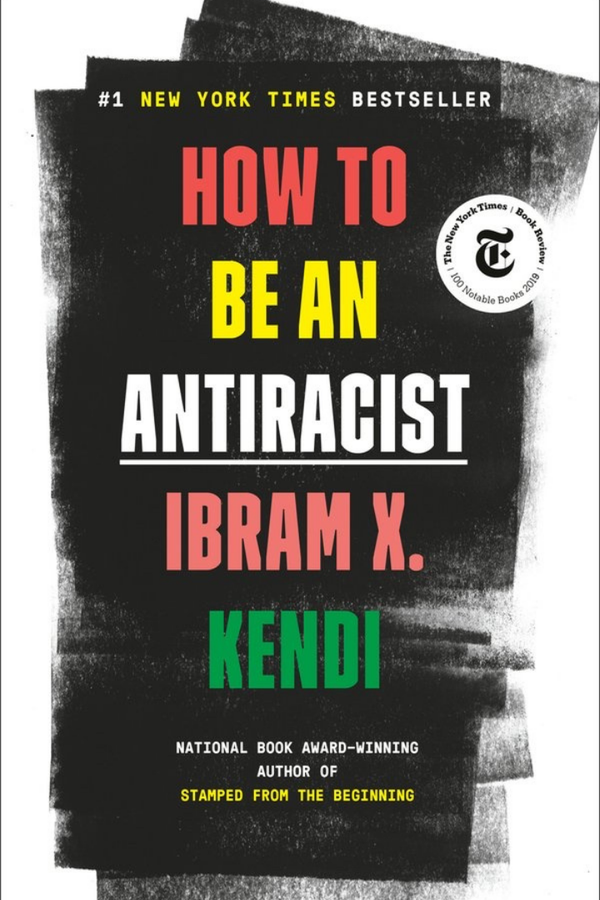How to be Antiracist