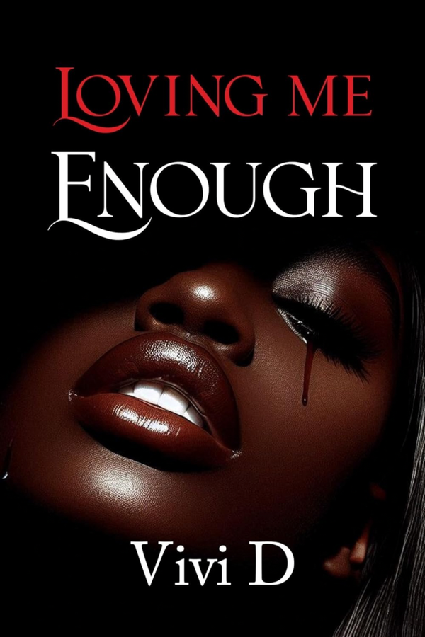 Loving Me Enough