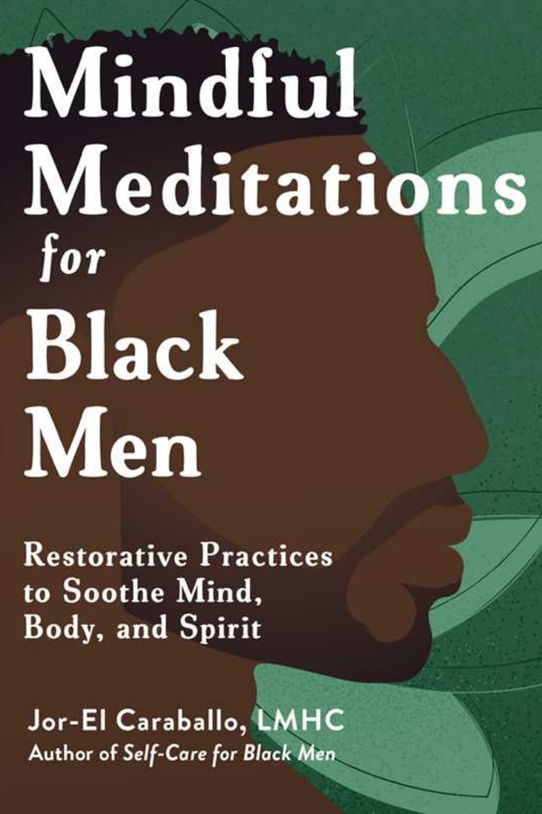 Mindful Meditations for Black Men
