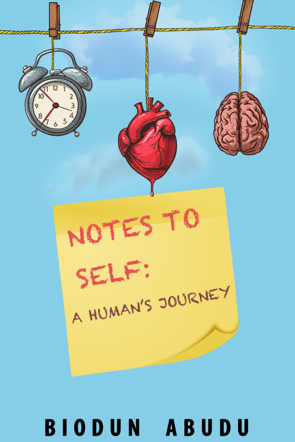 Notes to Self: A Human's Journey