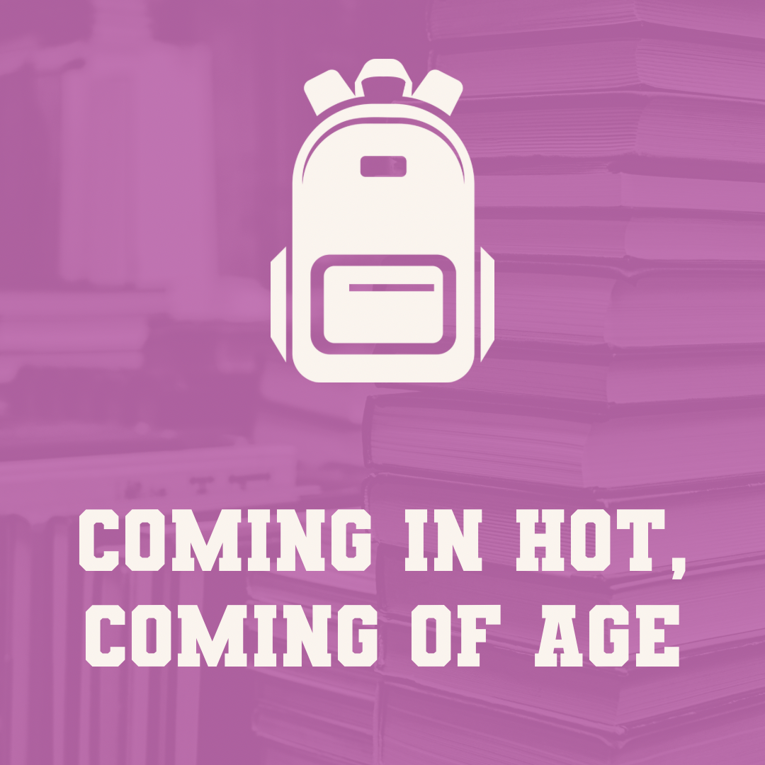 Coming in Hot, Coming of Age