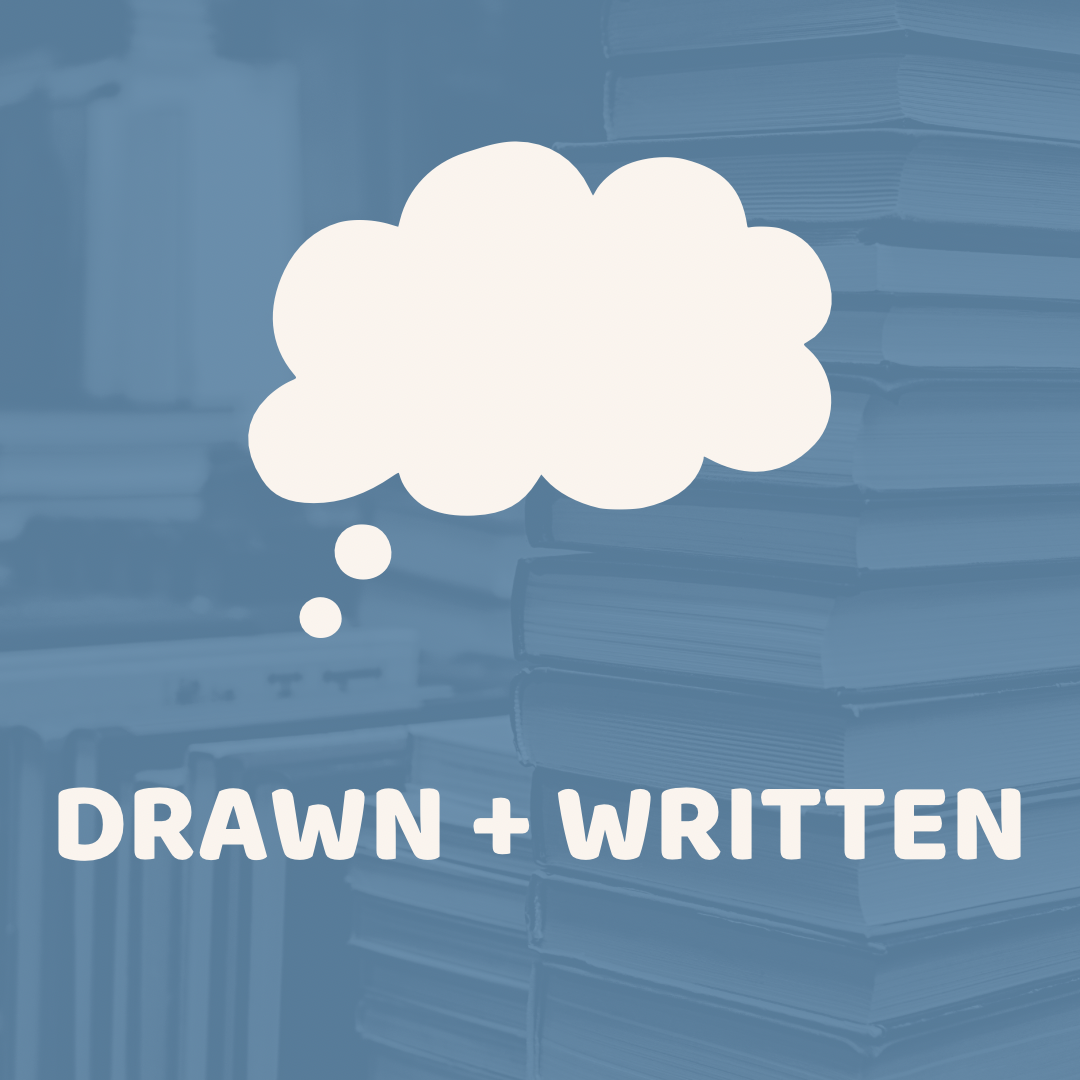 Drawn + Written
